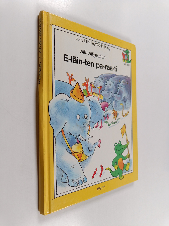 Judy Hindley : E-läin-ten pa-raa-ti