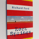 Richard Ford : Rock Springs : kertomuksia - pikkukuva 1