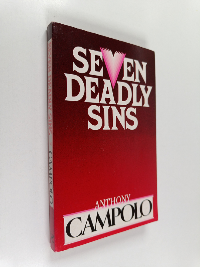 Anthony Campolo : Seven Deadly Sins