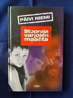 Niemi, Päivi : Stooreja varjojen maasta