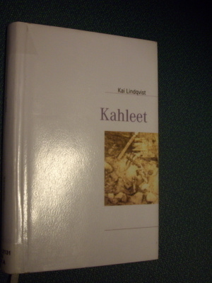 Kai Lindqvist: Kahleet (1.p.2007) Sis.postikulut