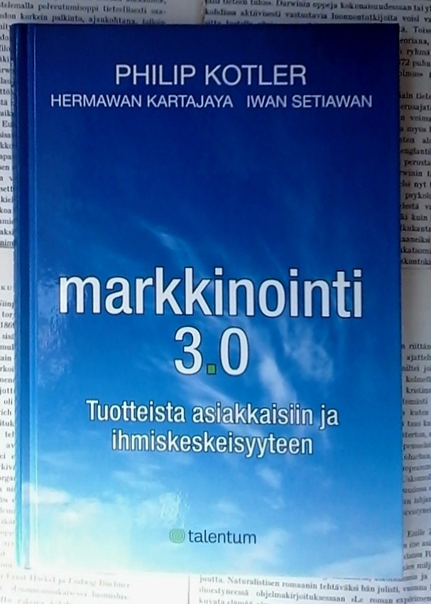 Kotler, Kartajaya, Setiawan - Markkinointi 3.0 (sid.)