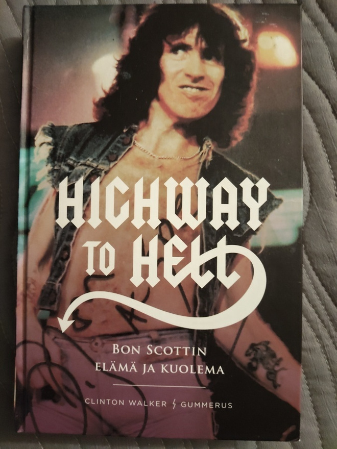 Clinton Walker: HIGHWAY TO HELL Bon Scottin elämä ja kuolema