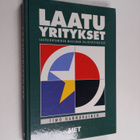 Timo Hannukainen : Laatuyritykset : laatujohtaminen maail... - pikkukuva 1