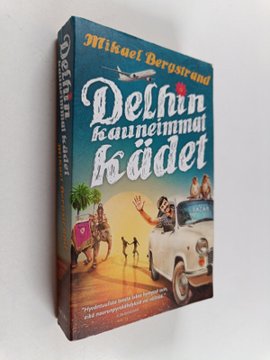 Mikael Bergstrand : Delhin kauneimmat kädet