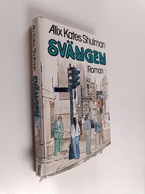 Alix Kates Shulman : Svängen