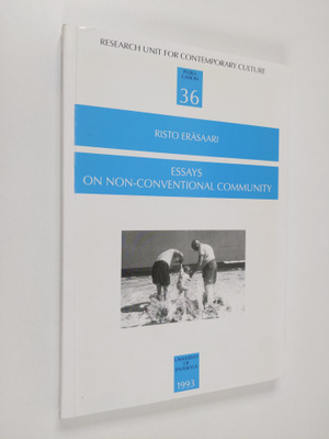 Risto Eräsaari : Essays on non-conventional community