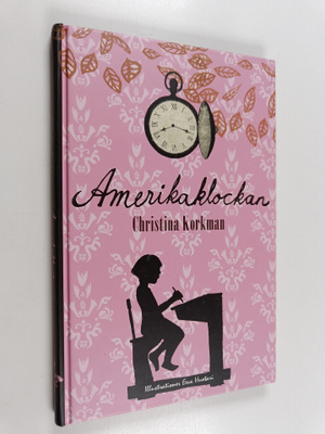 Christina Korkman : Amerikaklockan