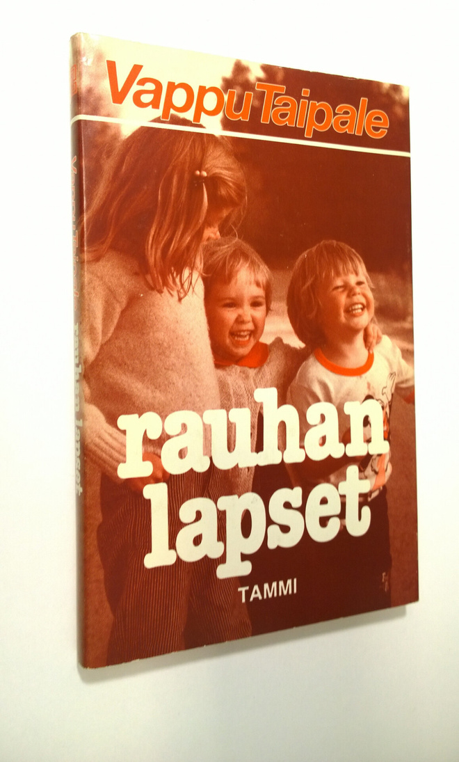 Vappu Taipale : Rauhan lapset