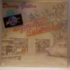 DANNY GATTON - UNFINISHED BUSINESS M-/M- LP - pikkukuva 1
