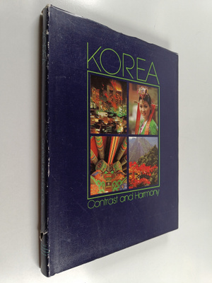 Korea : contrast and harmony