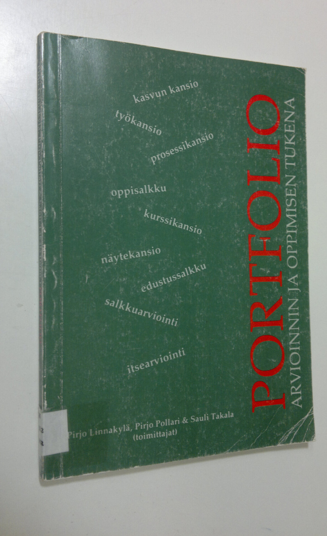 Pirjo ym. Linnakylä : Portfolio : arvioinnin ja oppimisen...