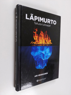 Ari Heiskanen : Läpimurto : taltuta tuhoajat