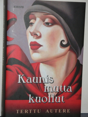 Terttu Autere : Kaunis mutta kuollut