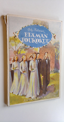 Oke Peltonen : Elämän toukokuu