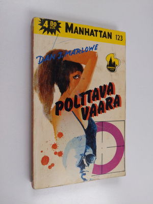 Dan J. Marlowe : Polttava vaara