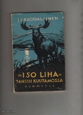 Ruotsalainen, J. F.: Iso Liha tanssii kuutamossa,GUM 1934,K3