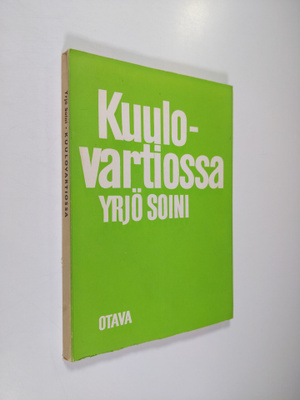 Yrjö Soini : Kuulovartiossa