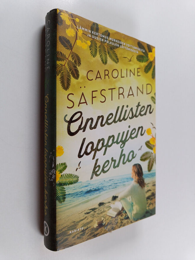 Caroline Säfstrand : Onnellisten loppujen kerho