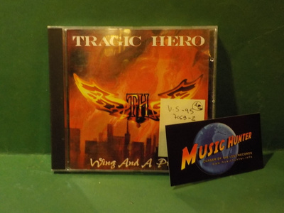 TRAGIC HERO - WING AND A PRAYER - U.S -95 CD