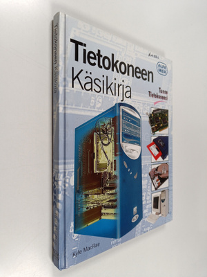 Kyle MacRae : Tietokoneen käsikirja : pc-päivityksen ja k...