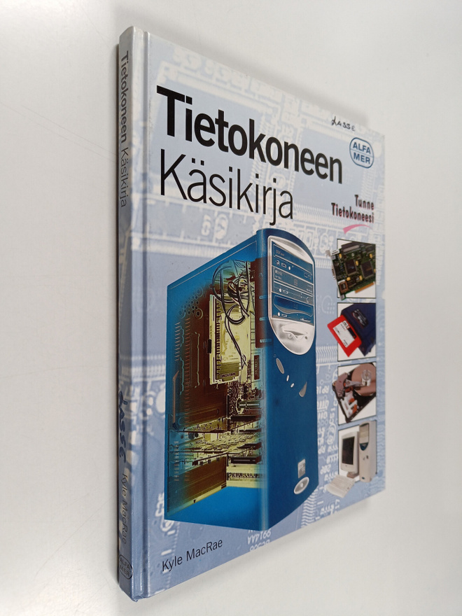 Kyle MacRae : Tietokoneen käsikirja : pc-päivityksen ja k...