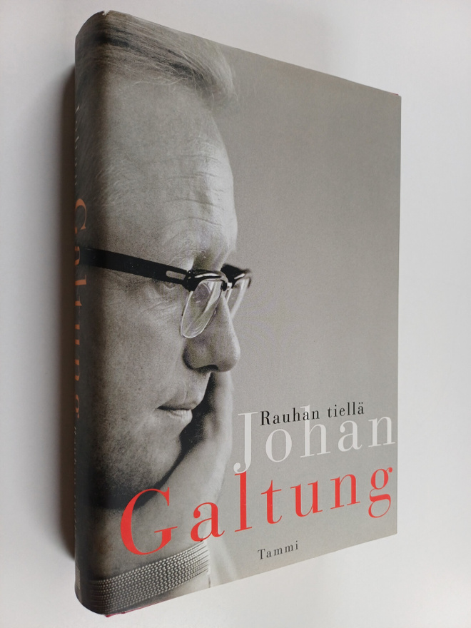 Johan Galtung : Rauhan tiellä