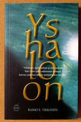Raimo E. Tikkanen: Yshaloon (pokkari)
