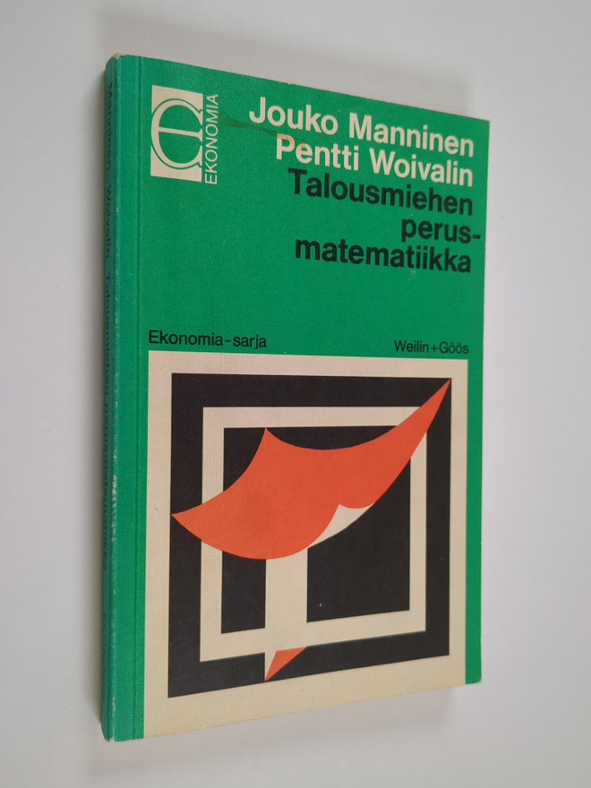 Jouko Manninen : Talousmiehen perusmatematiikka