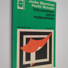 Jouko Manninen : Talousmiehen perusmatematiikka - pikkukuva 1