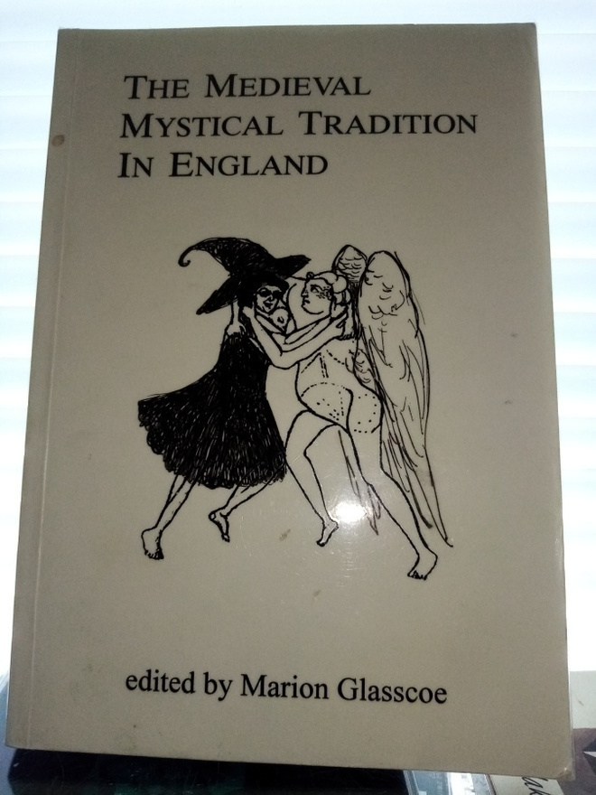 Glasscoe :  The Medieval Mystical Tradition in England
