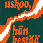 Lennart Pinomaa : Ken uskoo, hän kestää - pikkukuva 1