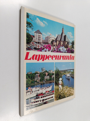 Lappeenranta : Suomen kesäkaupunki
