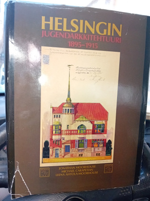 Moorhouse : Helsingin jugendarkkitehtuuri 1895-1915 ( SIS PS