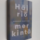 Annamari Marttinen : Häiriömerkintä - pikkukuva 1