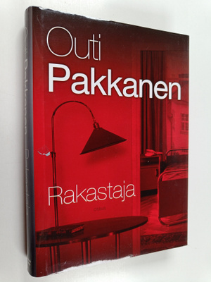 Outi Pakkanen : Rakastaja