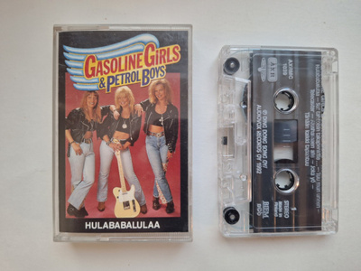 GASOLINE GIRLS & PETROL BOYS - HULABABALULAA c-kasetti
