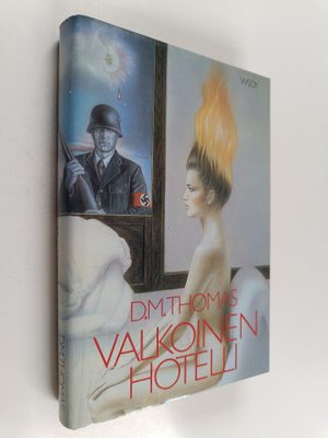 D. M. Thomas : Valkoinen hotelli