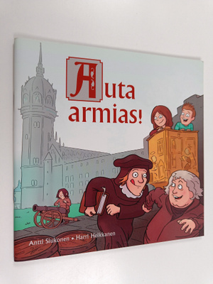 Antti Siukonen : Auta armias!