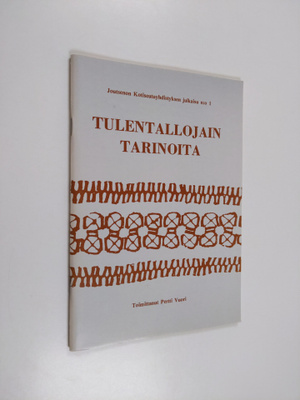Tulentallojain tarinoita