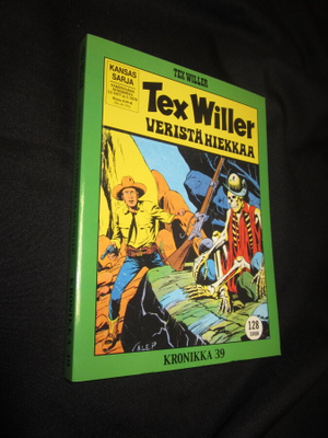 TEX WILLER KRONIKKA 39 - OIKEASTAAN UUDENVEROINEN