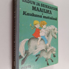 Aili (toim.) Palmen : Sadun ja seikkailun maailma 3 : Kau... - pikkukuva 1