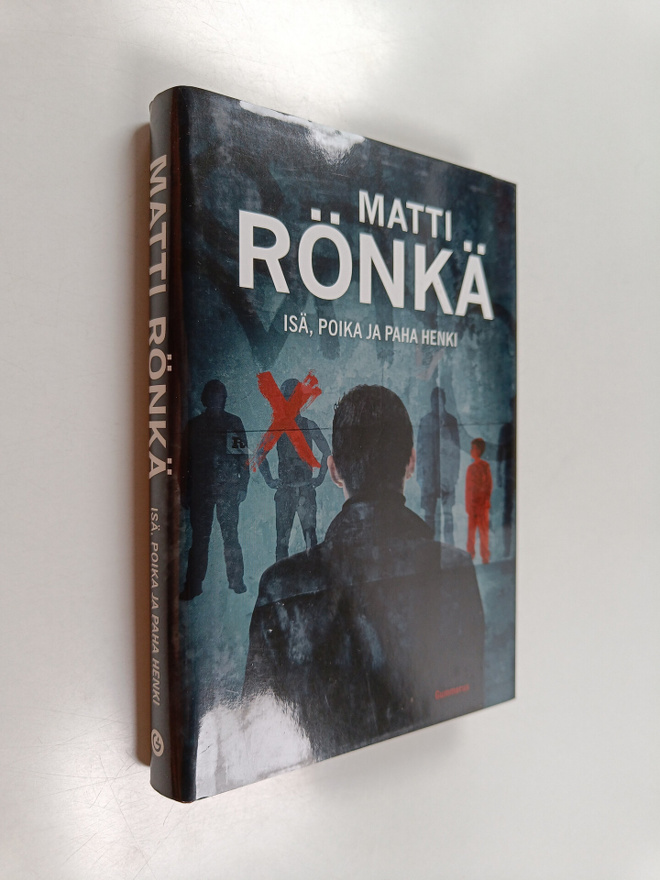 Matti Rönkä : Isä, poika ja paha henki