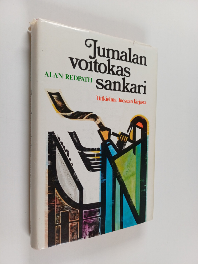 Alan Redpath : Jumalan voitokas sankari : tutkielma Joosu...