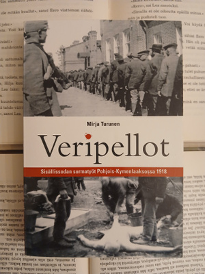 Veripellot: sisällissodan surmatyöt Pohjois-Kymenlaaksossa
