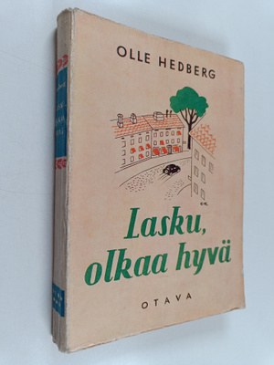 Olle Hedberg : Lasku, olkaa hyvä