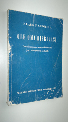 Klaus U. Suomela : Ole oma hierojasi