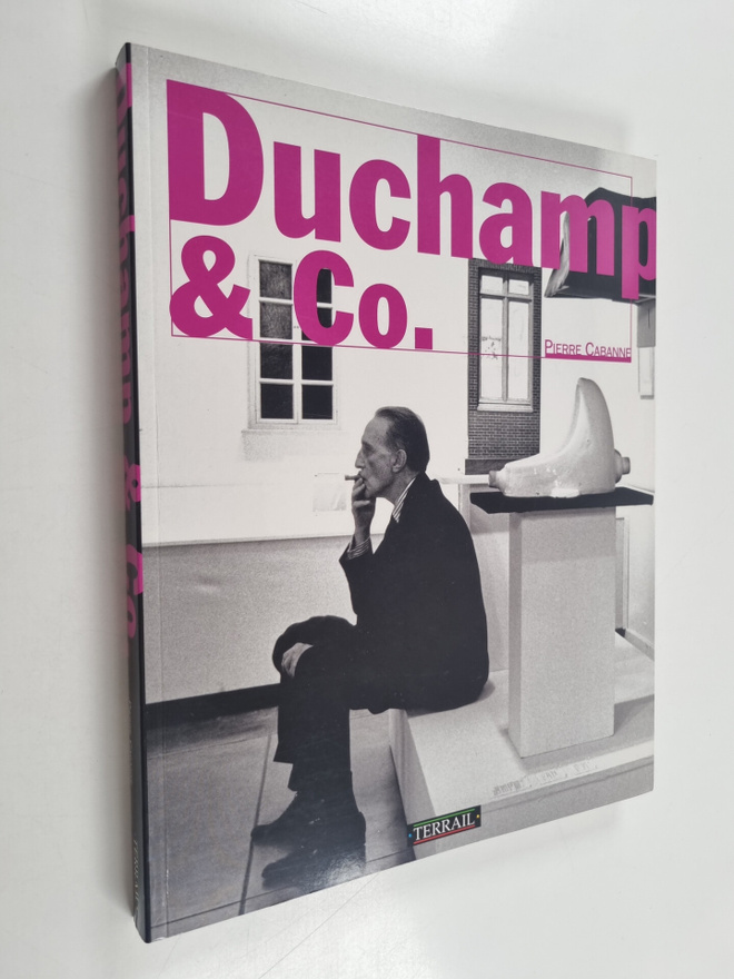 Pierre Cabanne : Duchamp & Co