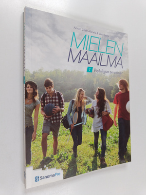 Anneli Vilkko-Riihelä ym. : Mielen maailma 1 : Psykologia...