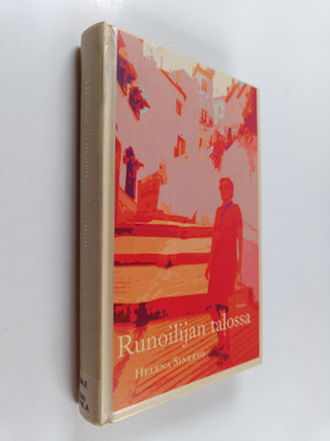 Helena Sinervo : Runoilijan talossa
